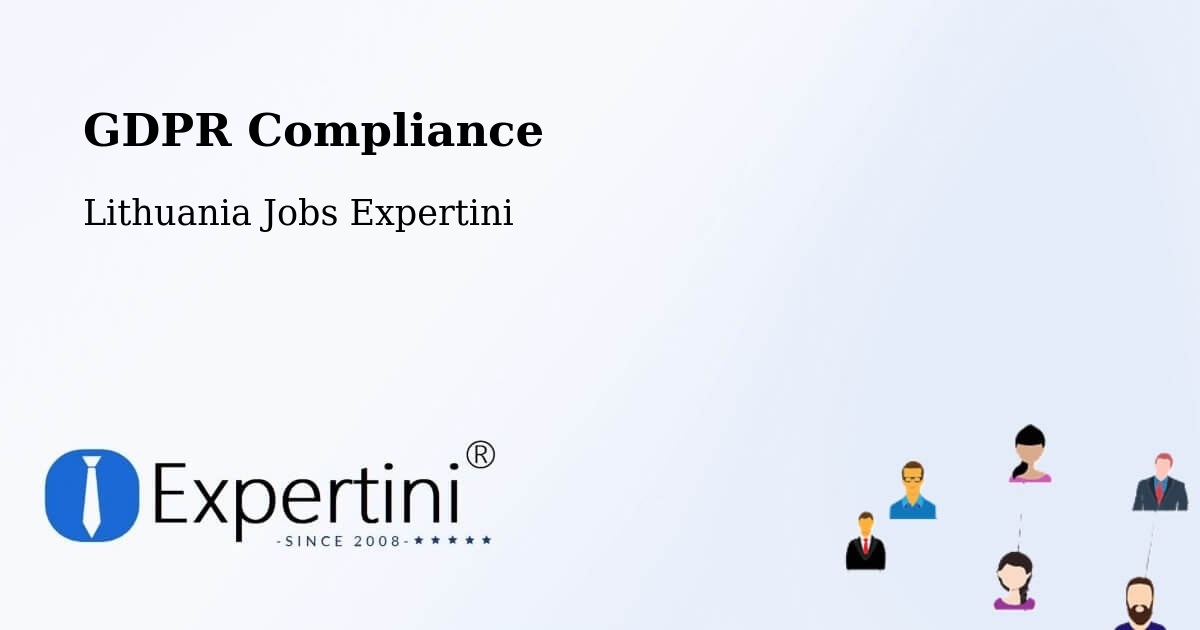EU GDPR Compliance Statement – Lithuania - Lithuania Jobs Expertini
