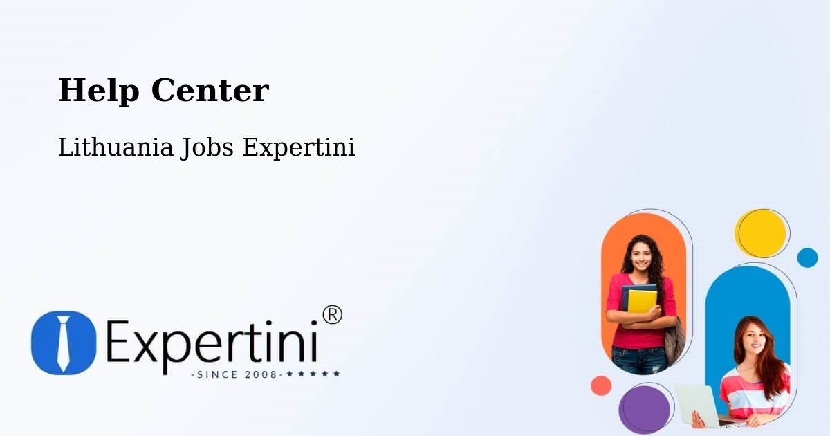 Help Center – Lithuania - Lithuania Jobs Expertini