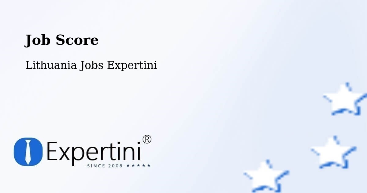 Job Score & Job Description Score Tool – Lithuania - Lithuania Jobs Expertini