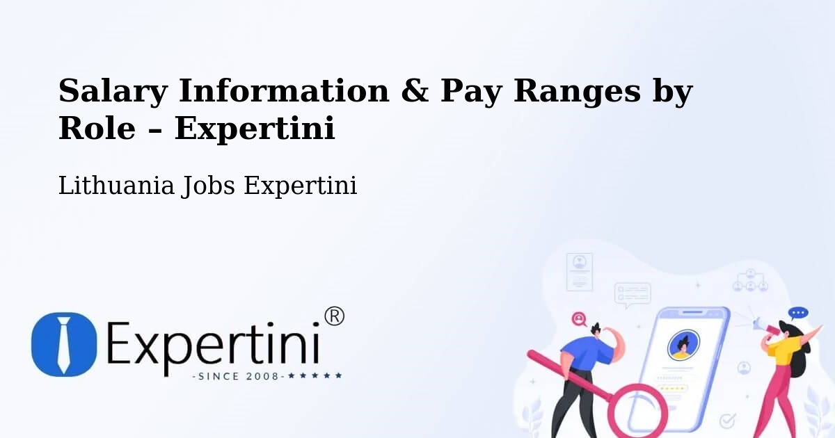 Salary Information & Pay Ranges – Lithuania - Lithuania Jobs Expertini